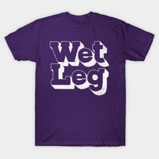 Wet Leg T-Shirt